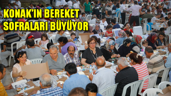 Konak’ın bereket sofraları büyüyor
