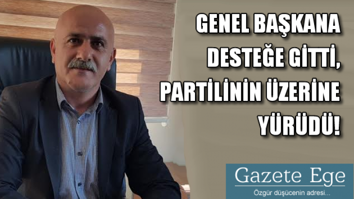 Genel Başkan’a desteğe gitti, partilisinin üzerine yürüdü!