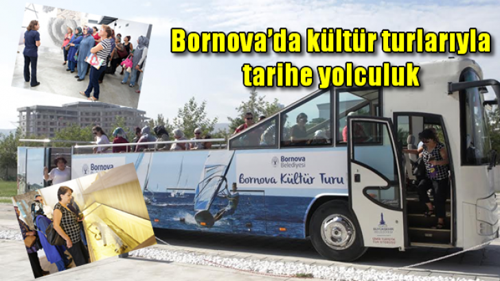 Bornova’da kültür turları ile tarihe yolculuk