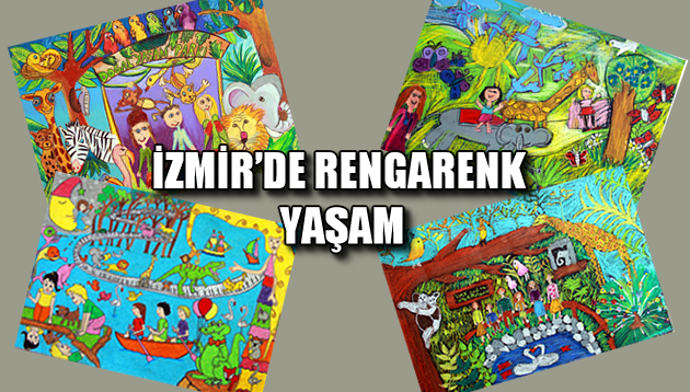 İzmir’de “Rengarenk Yaşam”
