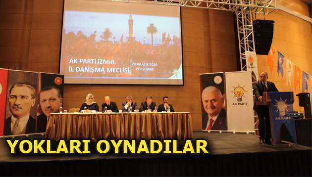 AK PARTİ İL DANIŞMAYA “YOKLAMA” DAMGA VURDU!