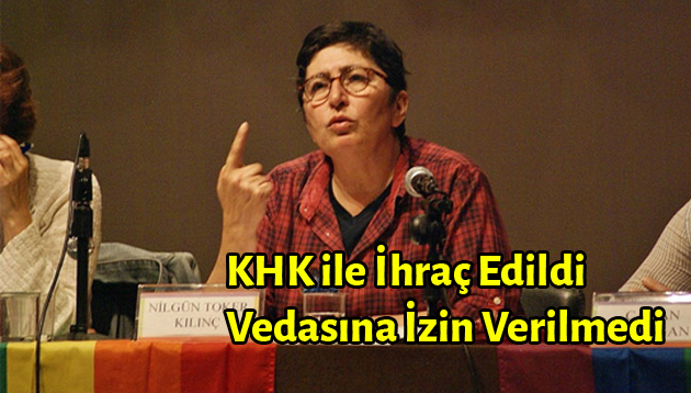 KHK’yla ihraç edilen akademisyenin vedasına da izin yok: Unutmayacağım