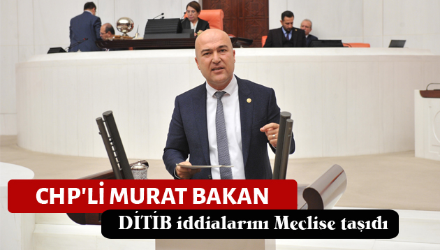 AVRUPA’YI KARIŞTIRAN ‘DİTİB’ İDDİALARI MECLİSE TAŞINDI!