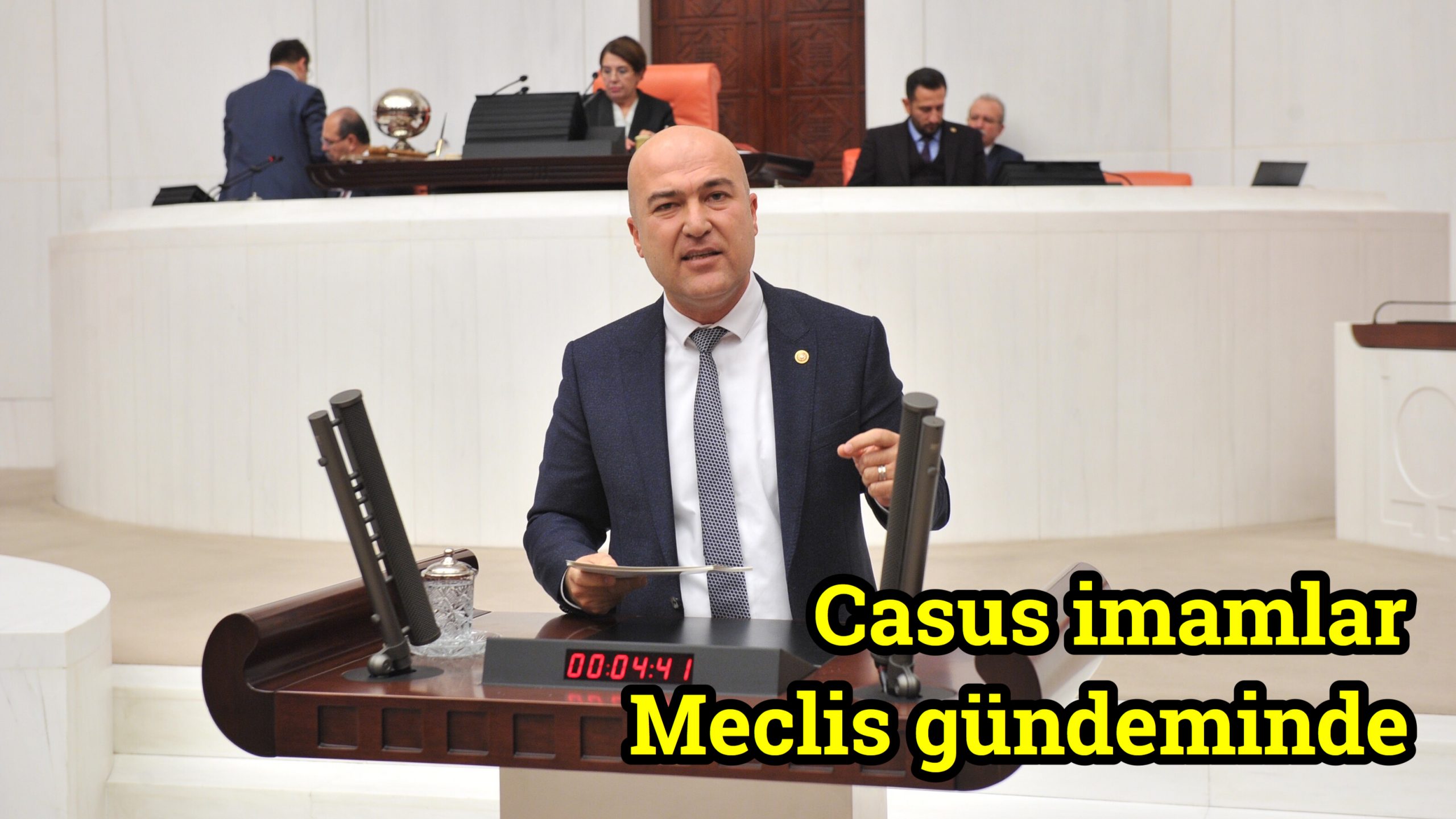 CASUS İMAMLAR MECLİS GÜNDEMİNDE!