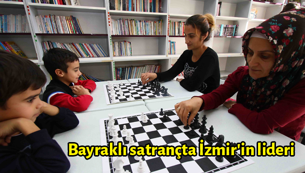 Bayraklı satrançta İzmir’in lideri