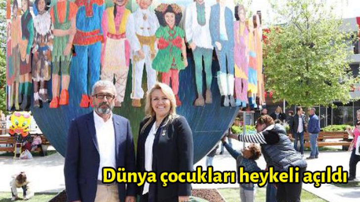 Dünya çocukları heykeli açıldı