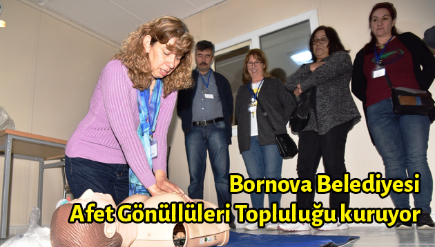 Bornova Belediyesi Afet Gönüllüleri Topluluğu kuruyor