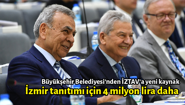 İzmir tanıtımı için 4 milyon lira daha