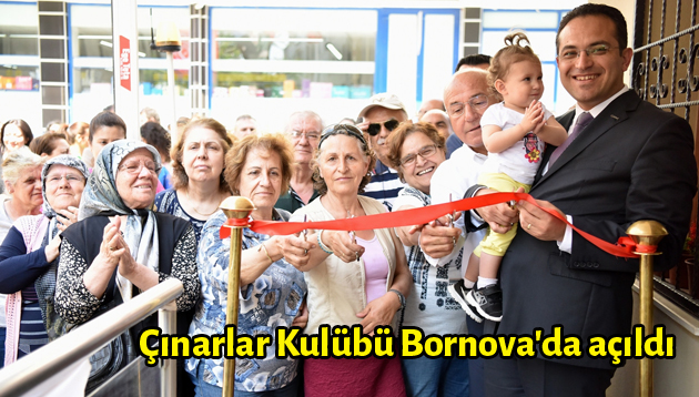 Çınarlar Kulübü Bornova’da açıldı