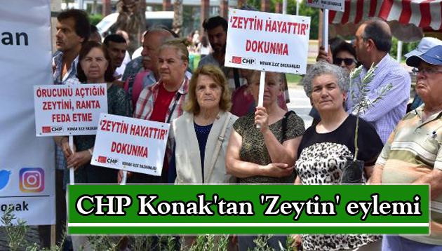 CHP Konak’tan ‘Zeytin’ eylemi