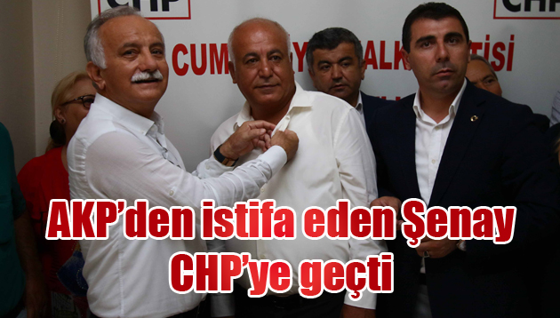 AKP’den istifa eden Şenay CHP’ye geçti