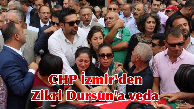 CHP İzmir’den Zikri Dursun’a veda