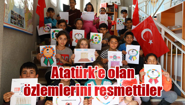 Atatürk’e olan özlemlerini resmettiler