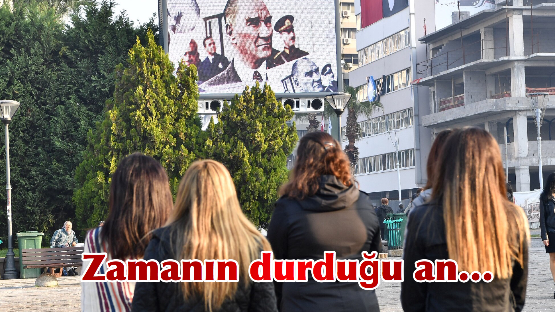 Zamanın durduğu an…