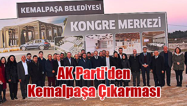 AK Parti’den Kemalpaşa Çıkarması