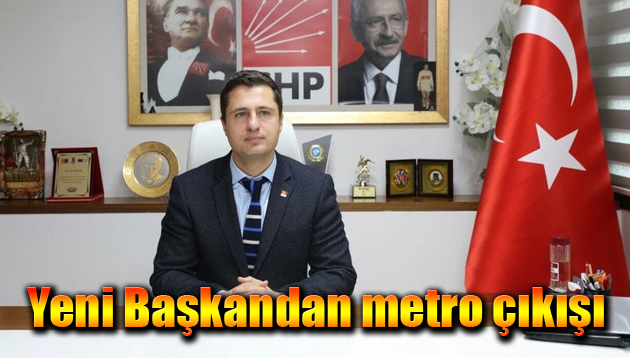 Yeni başkandan metro çıkışı