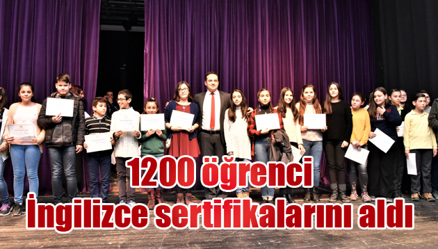 1200 öğrenci İngilizce sertifikalarını aldı