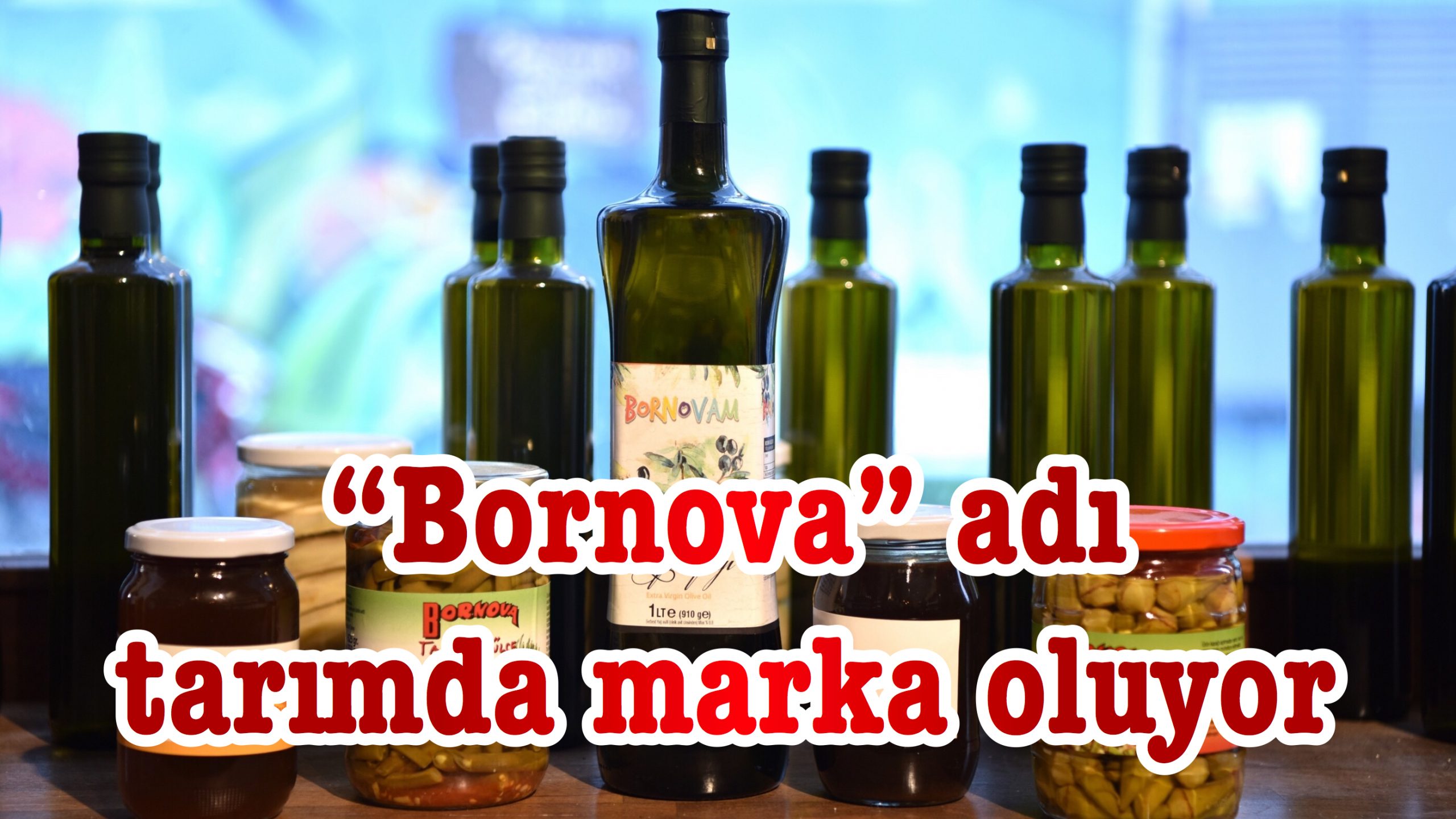 “Bornova” adı tarımda marka oluyor