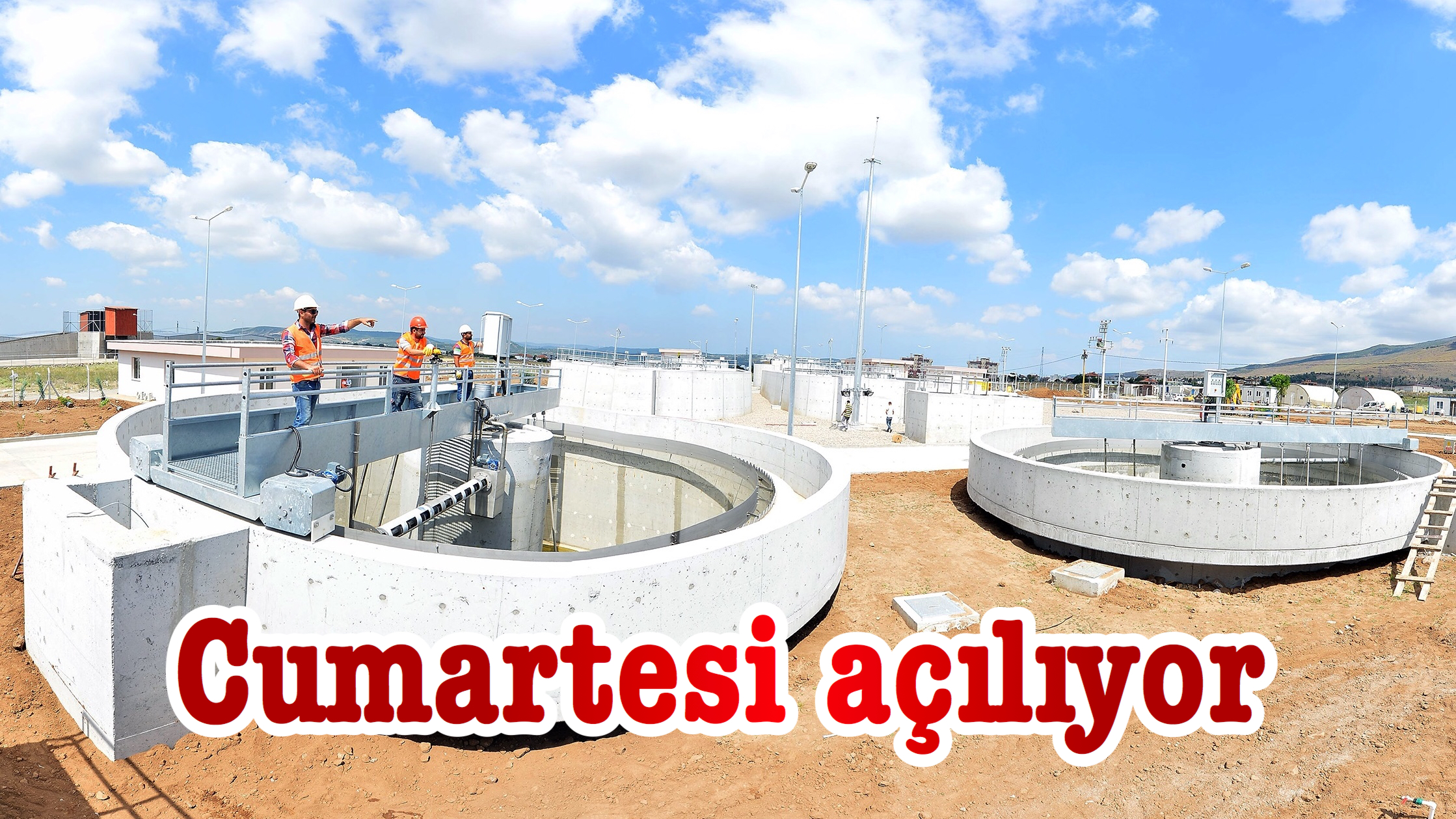 Cumartesi açılıyor