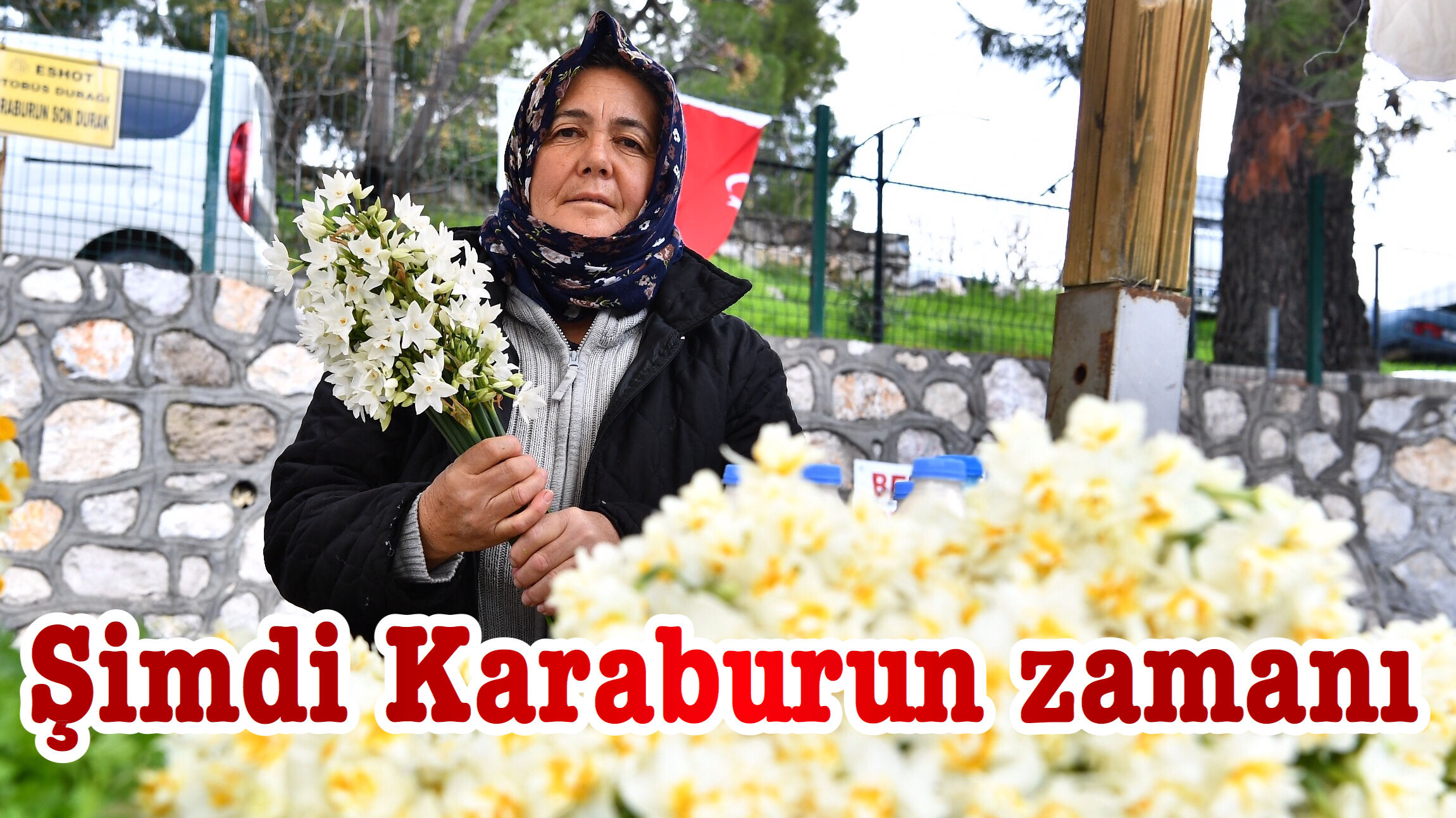 Şimdi Karaburun zamanı