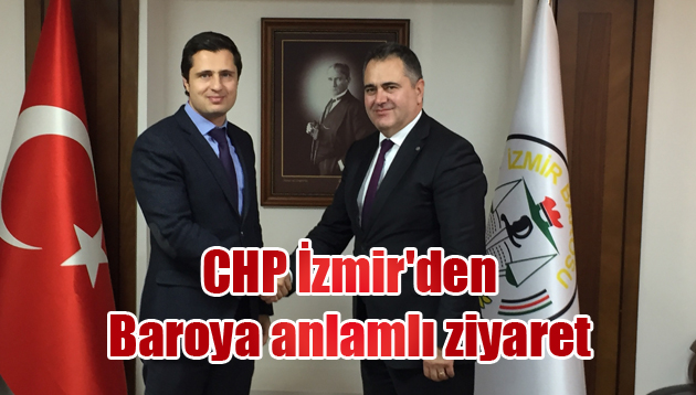 CHP İzmir’den Baroya anlamlı ziyaret