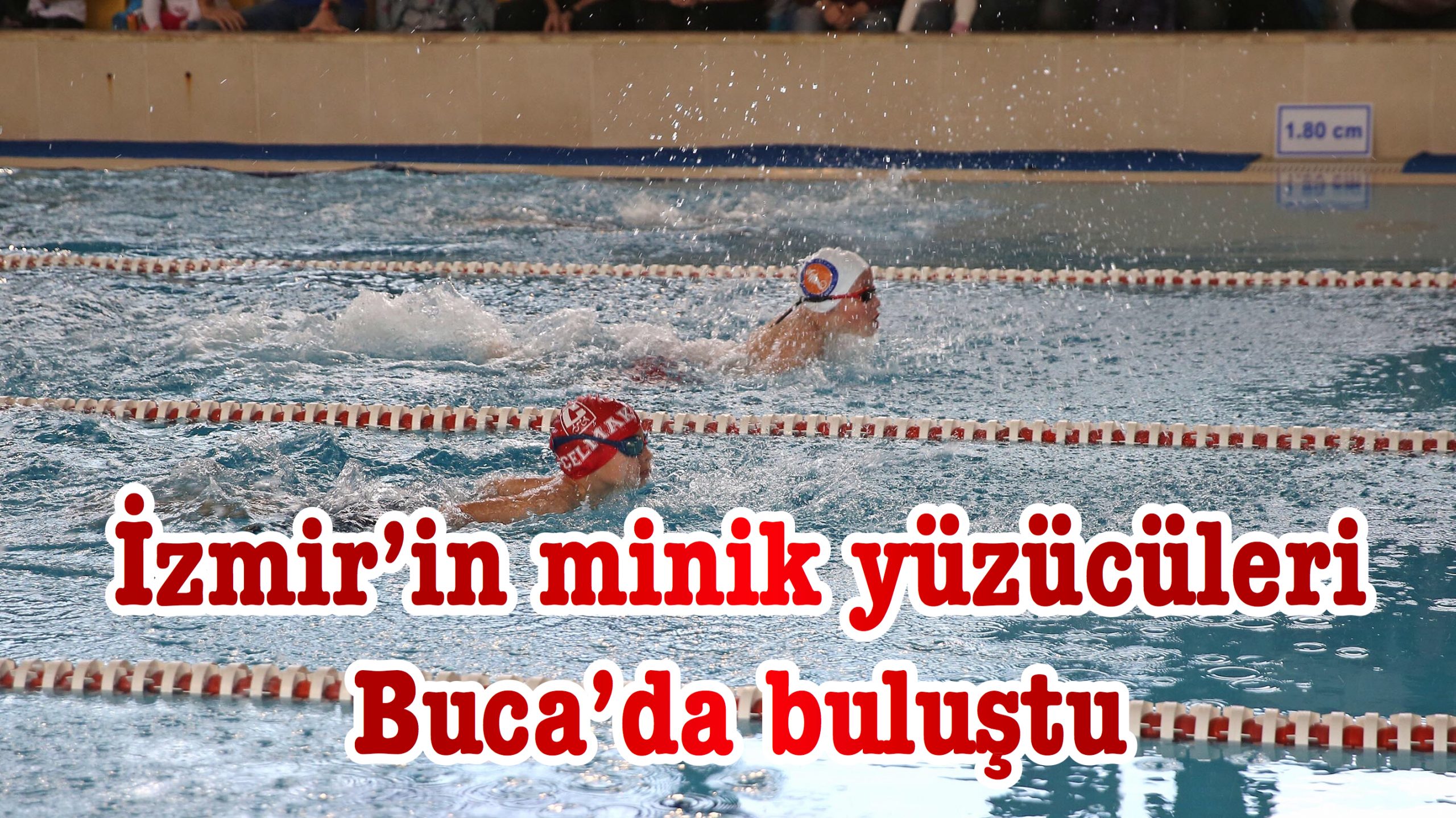 İzmir’in minik yüzücüleri Buca’da buluştu