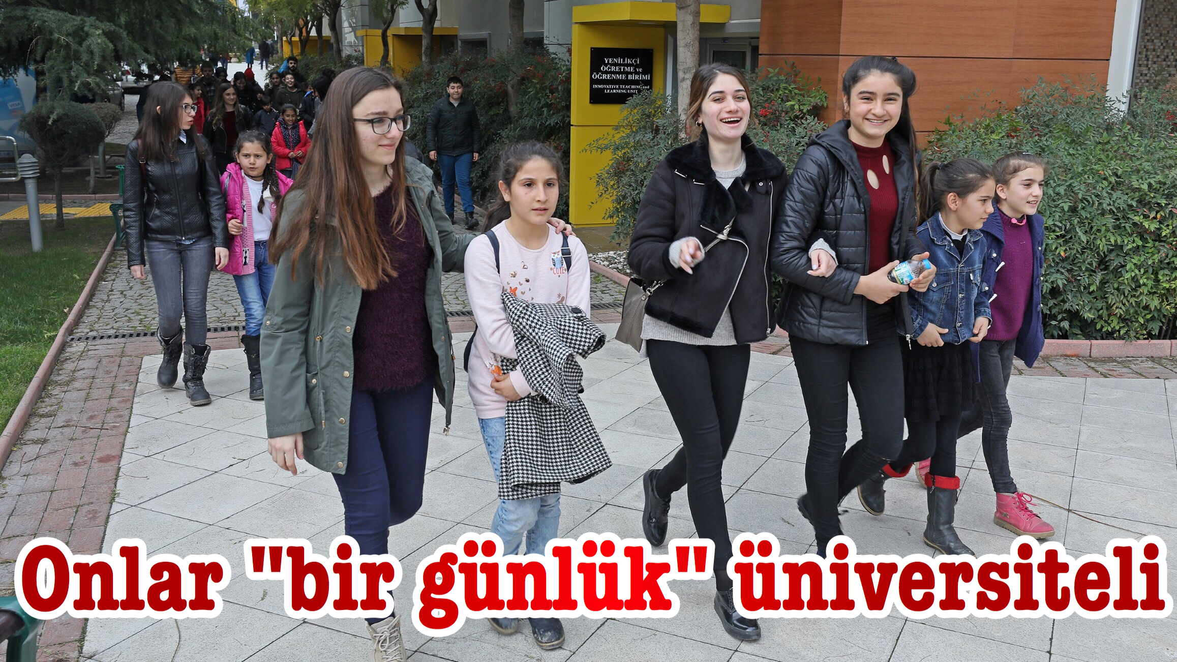 Onlar “bir günlük” üniversiteli