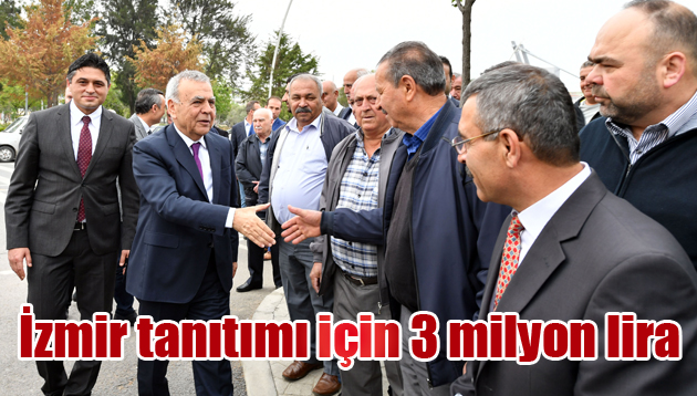 İzmir tanıtımı için 3 milyon lira