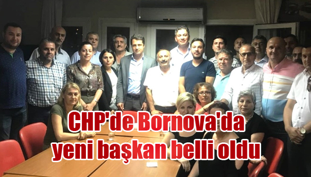 CHP’de Bornova’da yeni başkan belli oldu