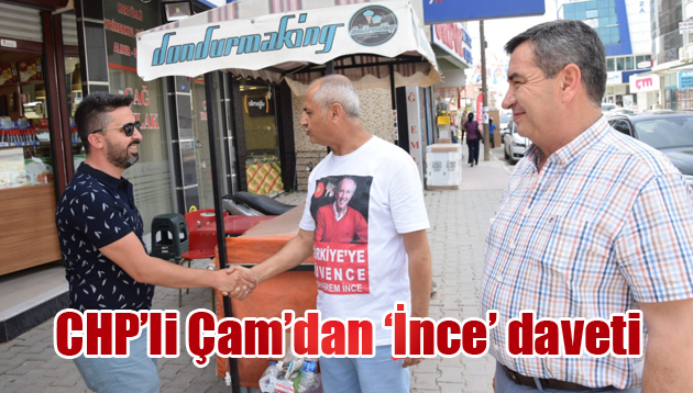 CHP’li Çam’dan ‘İnce’ daveti