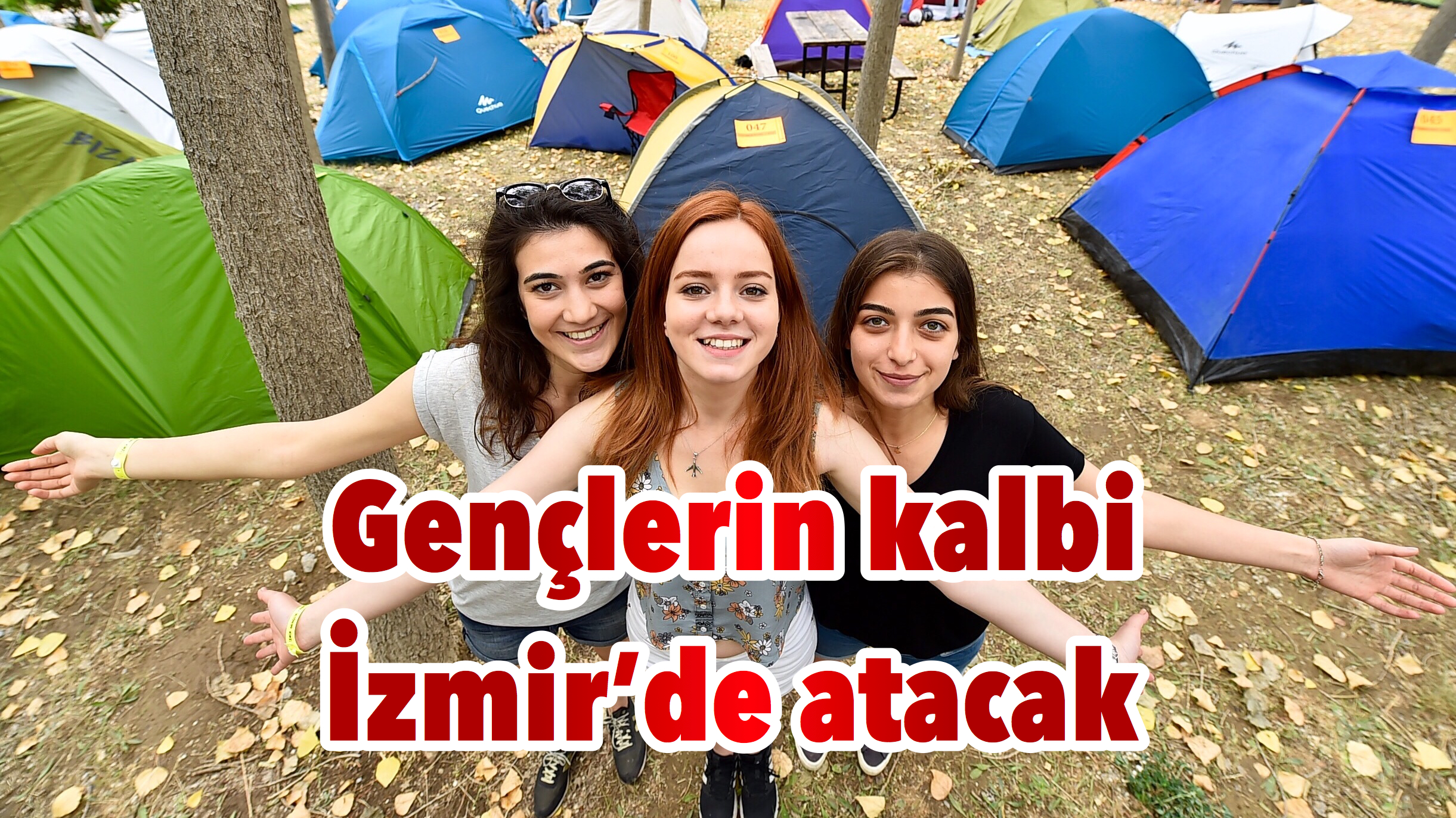 Gençlerin kalbi İzmir’de atacak
