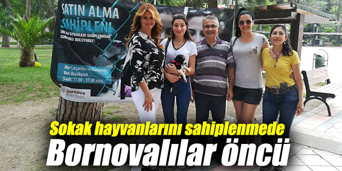 Sokak hayvanlarını sahiplenmede Bornovalılar öncü