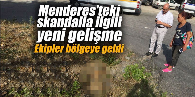 Menderes’teki Skandalla İlgili Yeni Gelişme