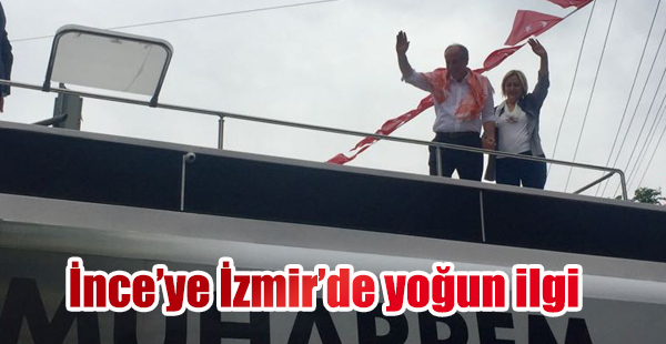 İnce’ye İzmir’de yoğun ilgi