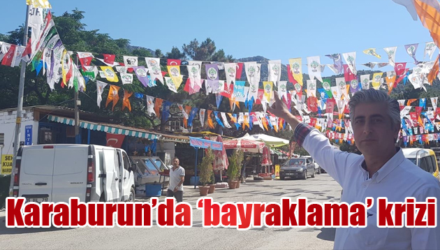 Karaburun’da ‘bayraklama’ krizi