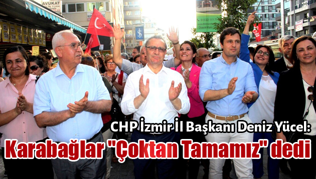 Karabağlar “Çoktan Tamamız” dedi