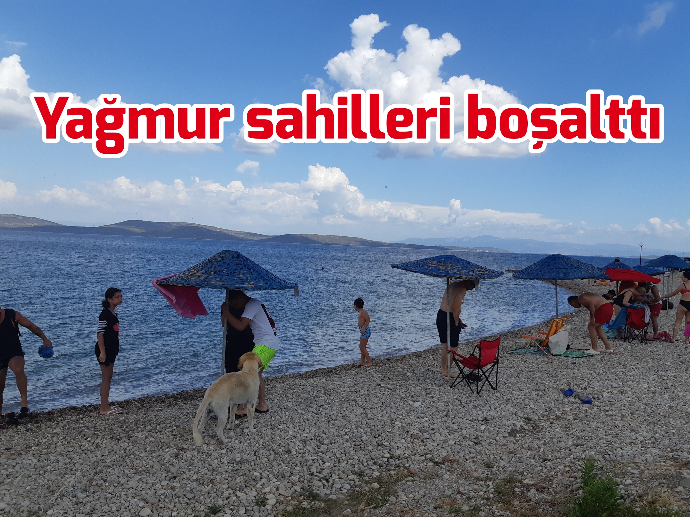 Yağmur sahilleri boşalttı