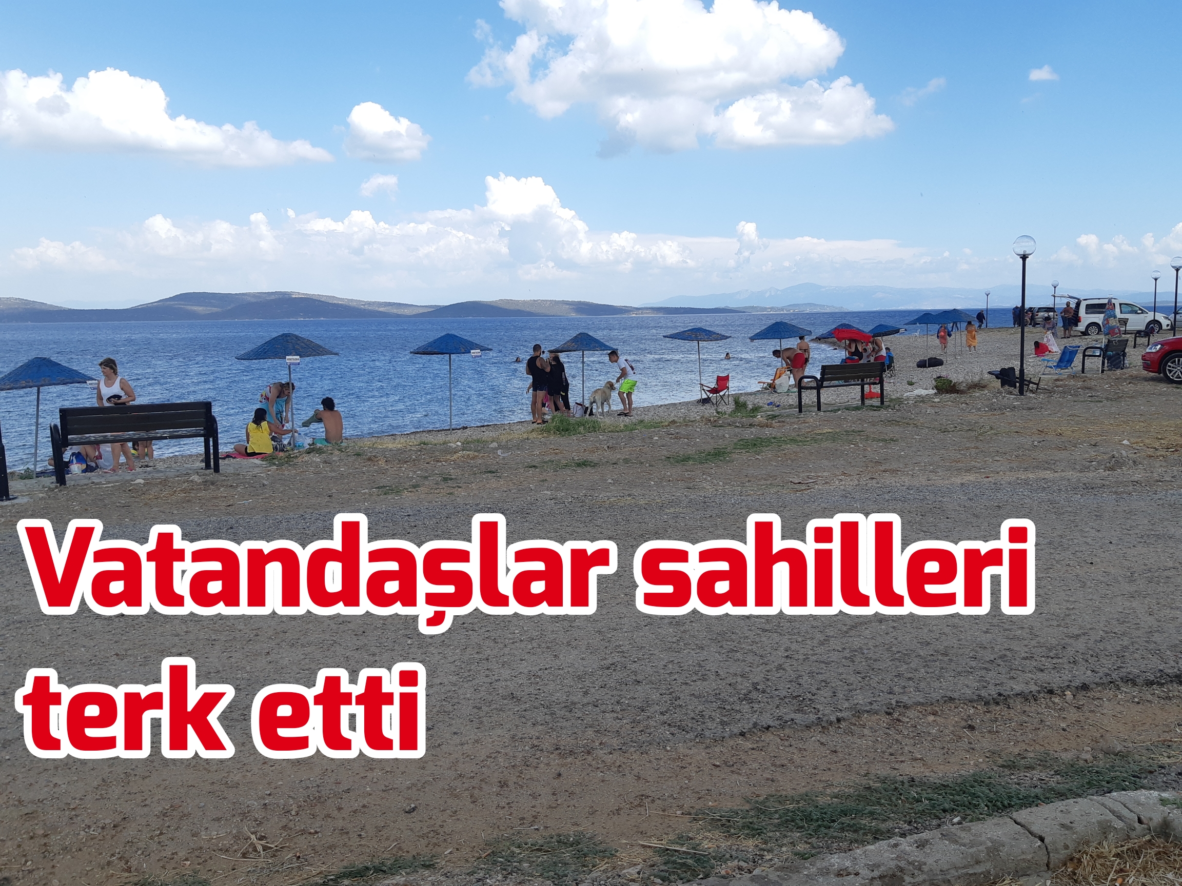 Sahiller boşaldı