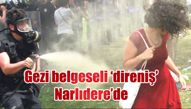 Gezi’nin belgeseli ‘direniş’ Narlıdere’de