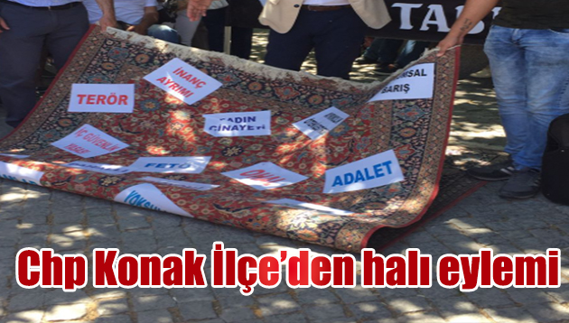 Chp Konak ilçe’den halı eylemi