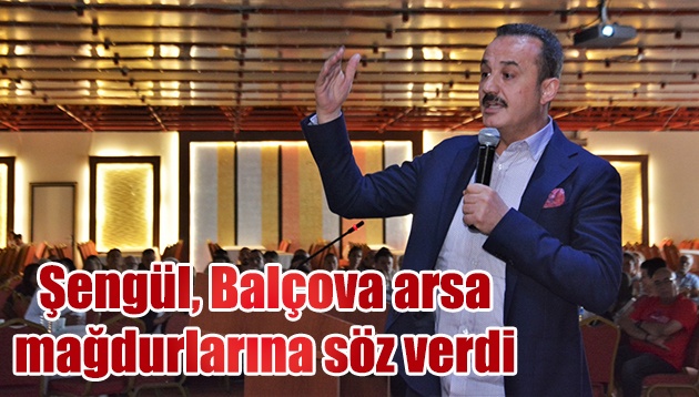 Balçova arsa mağdurlarına söz verdi: