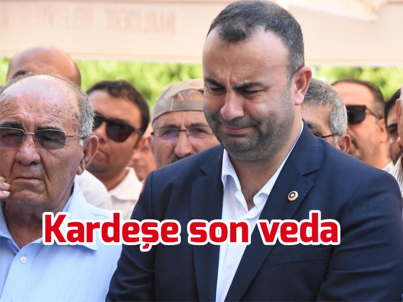 Kardeşe son veda