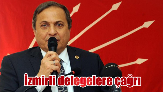 İzmirli delegelere çağrı