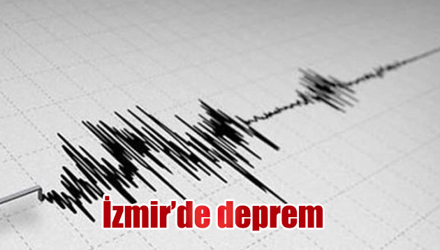 İzmir’de deprem