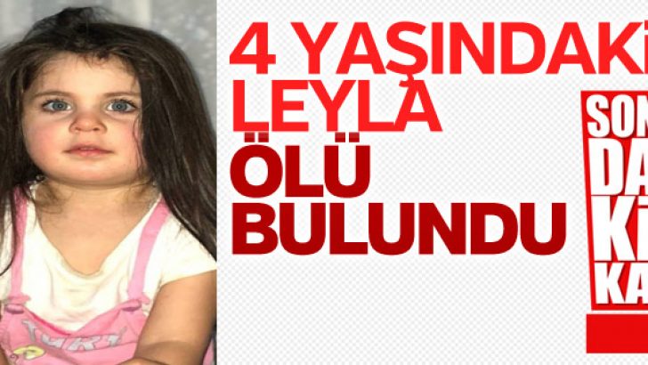 Ağrı’da kaybolan Leyla ölü bulundu