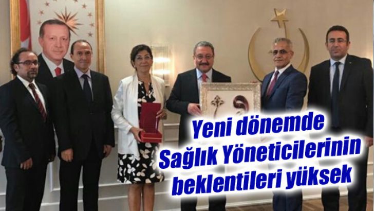 Yeni dönemde Sağlık Yöneticilerinin beklentileri yüksek