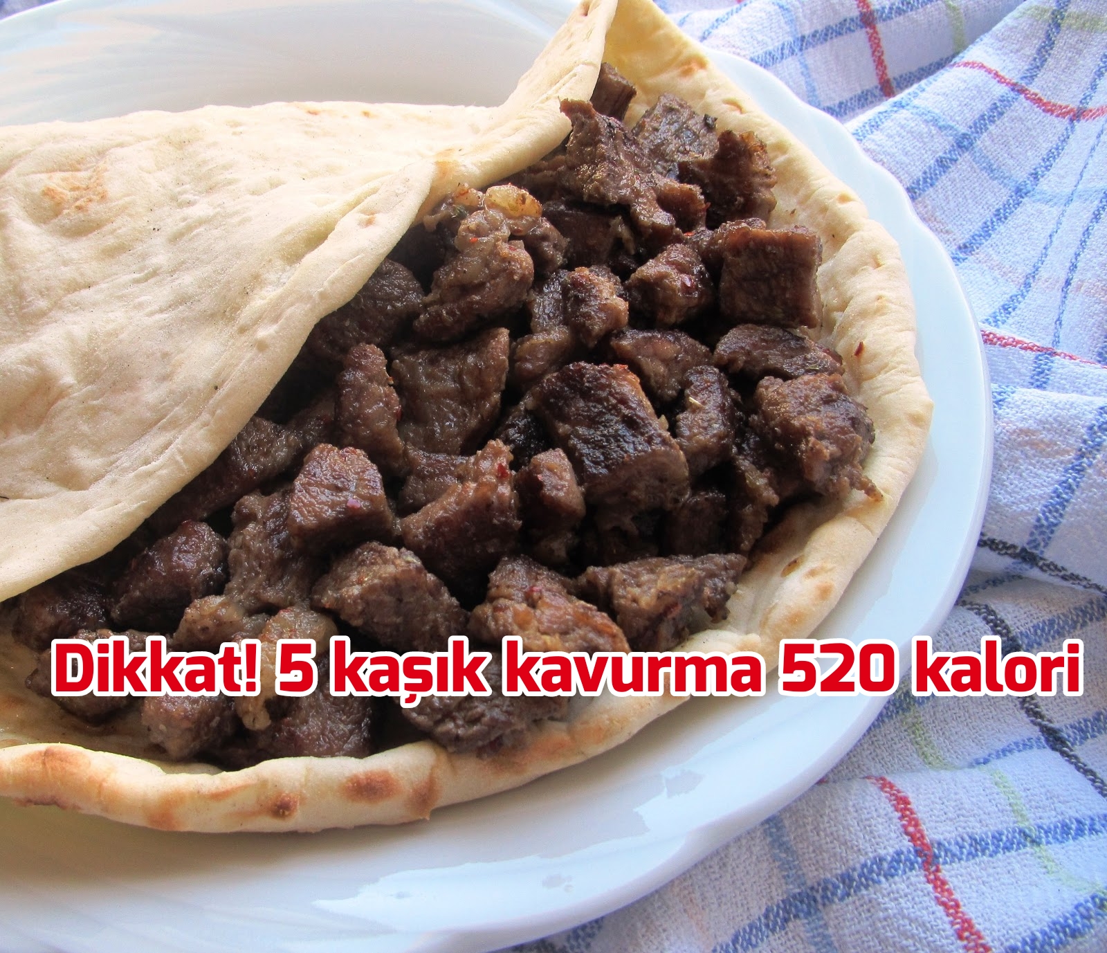 Dikkat! 5 kaşık kavurma 520 kalori