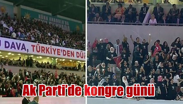 Ak Parti’de kongre günü