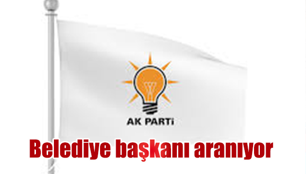 Belediye başkanı aranıyor