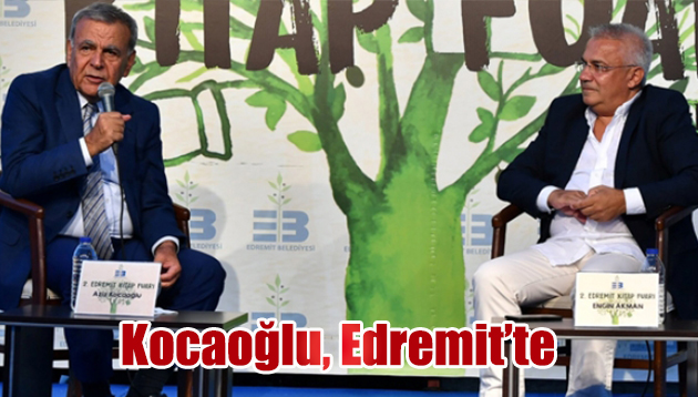 Başkan Kocaoğlu, Edremit’te